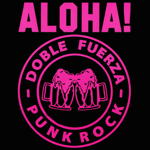Doble Fuerza : Aloha!